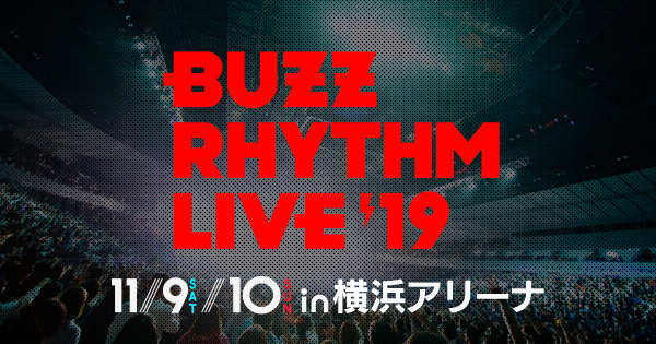 バズリズム LIVE 2019｜バズリズム02｜日本テレビ