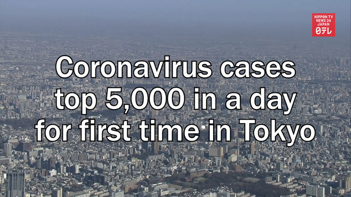 Coronavirus cases top 5,000 in a day for first time in Tokyo