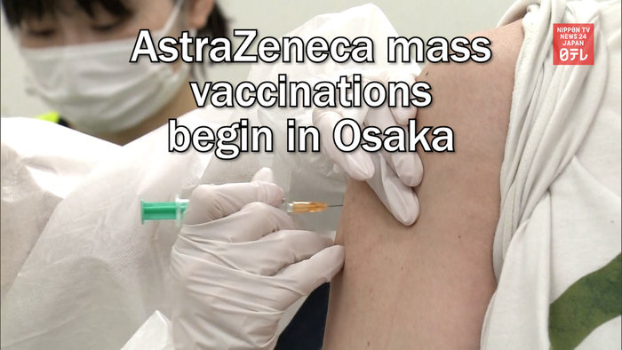 Mass coronavirus vaccinations with AstraZeneca shots begins in Osaka