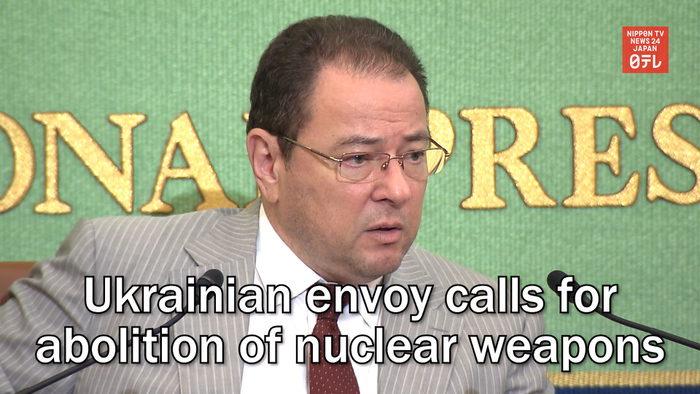 Ukrainian envoy calls for abolition of nuclear weapons