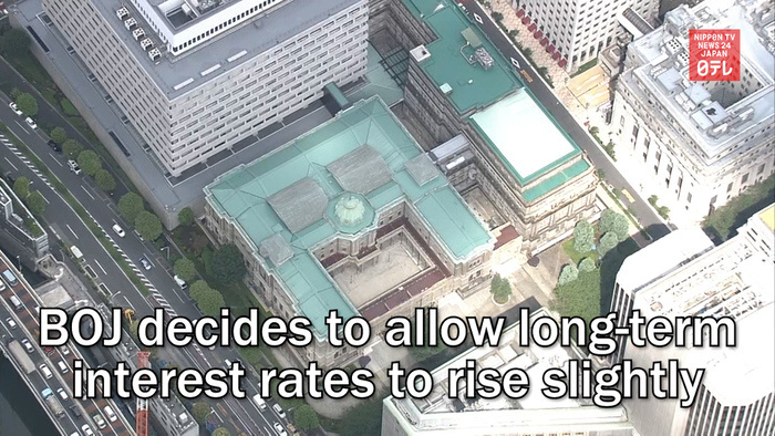 BOJ decides to allow long-term interest rates to rise slightly