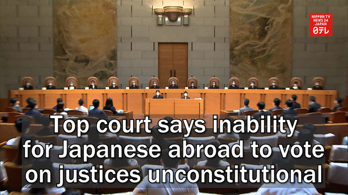 Top court says inability for Japanese abroad to vote on justices unconstitutional