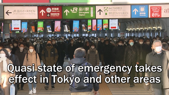 Quasi state of emergency takes effect in Tokyo and other areas