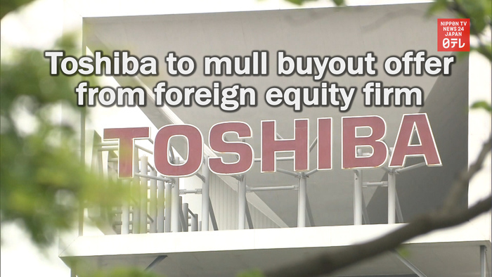 Toshiba to mull buyout offer from foreign equity firm